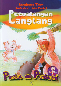 Image of Petualangan Langlang Penakut dan Pemberani