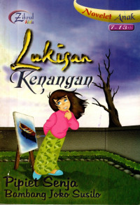 Image of Lukisan Kenangan Novelet Anak 7-13 th
