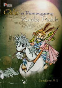 Image of Ode si Penunggang Kuda Putih